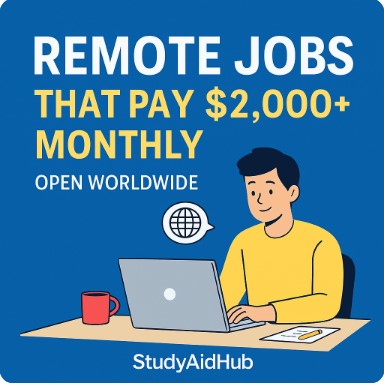 Remote Jobs That Pay $2,000+ Monthly (Open Worldwide)